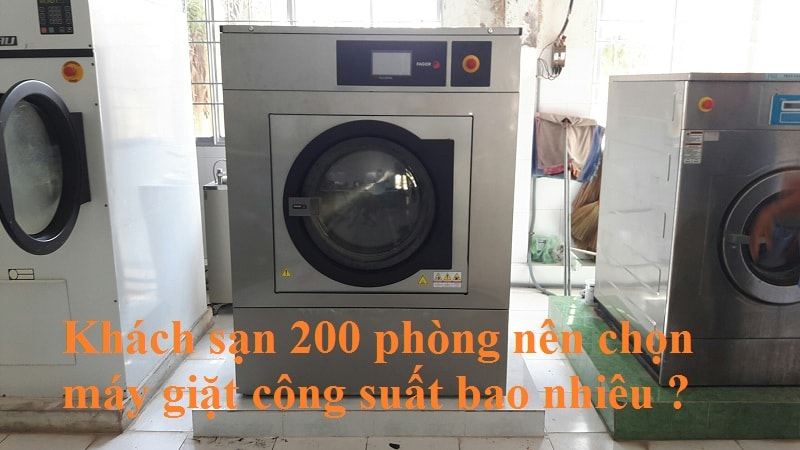 máy giặt cho khách sạn 200 phòng
